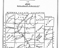 Allegany County - 1860 to Present. From: (Allegany County & It's People: A Centennial Memorial History of Allegany County, New York. --Histories of the Towns of the County; Mrs. Georgia Drew...