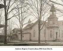 BaptistChurch1 Andover Baptist Church about 1905, from Elm St.