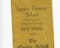 Lyon's Corners School ribbon Last day school ribbon from Lyon Corners 1919.