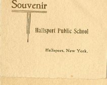 Hallsport School 1914 Souvenir & Listing of Students of 1914 shared with us by Linda Smith.